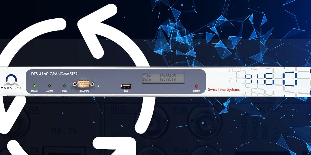 Synchronisation PTP DTS 4160 Grandmaster