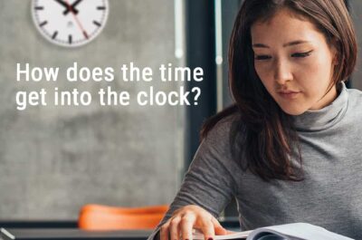 Comment l'heure arrive-t-elle dans les horloges ?